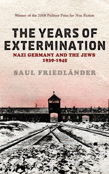 Nazi Germany And the Jews: The Years Of Extermination 1939-1945