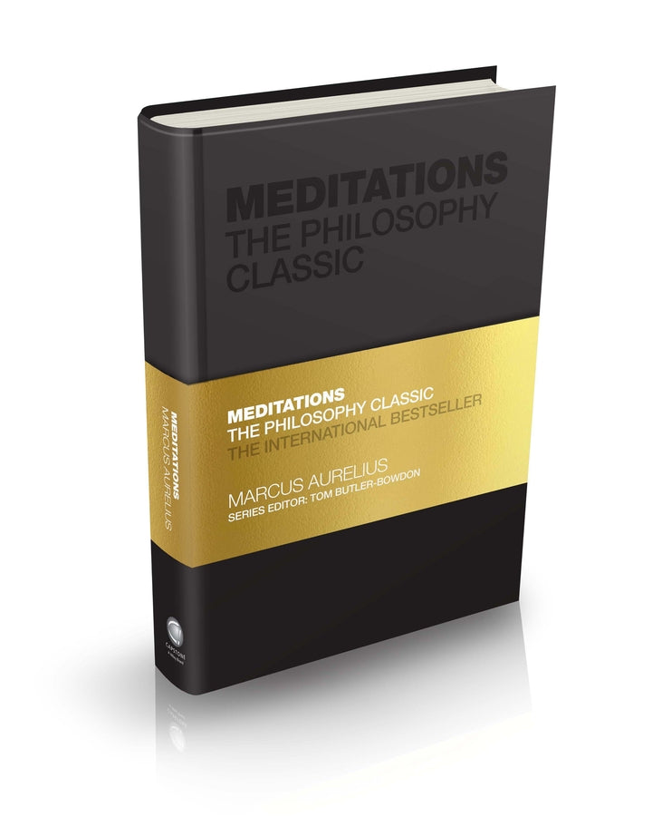 Meditations: The Philosophy Classic