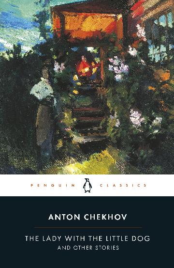 The Lady with the Little Dog and Other Stories (1896-1904)