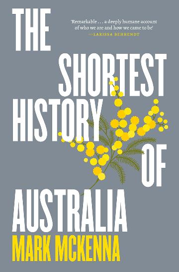 The Shortest History of Australia